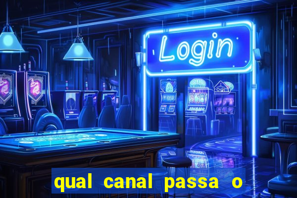 qual canal passa o jogo do inter hoje